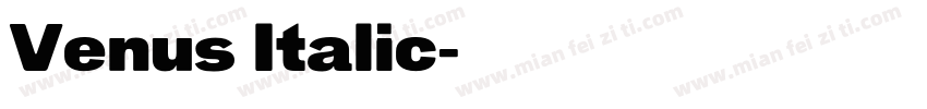 Venus Italic字体转换